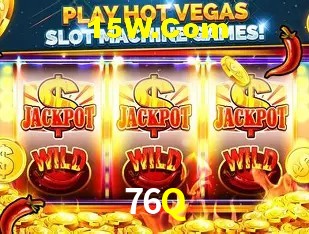  76Q Bet