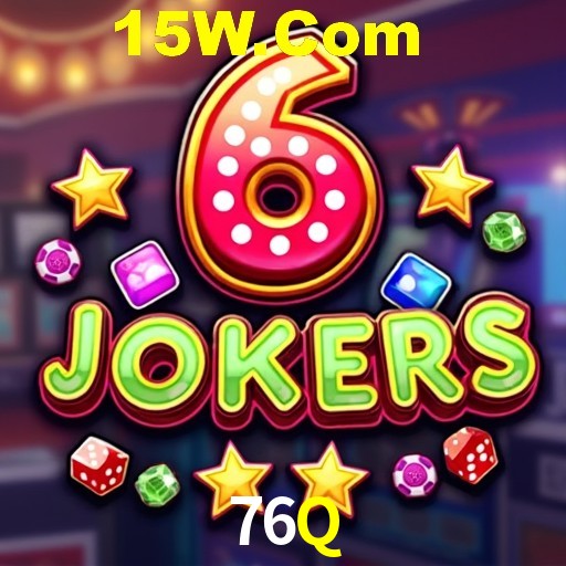 76Q,76Q Bet