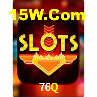 76Q