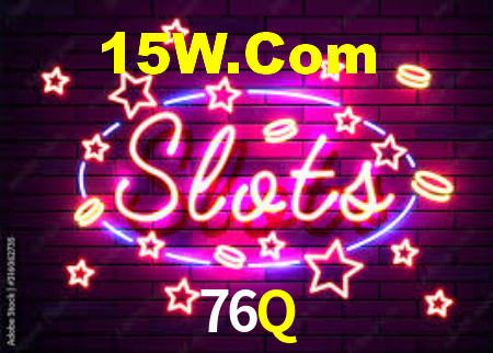 76Q,76Q Bet